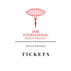 Tickets - Miss International UK 2025