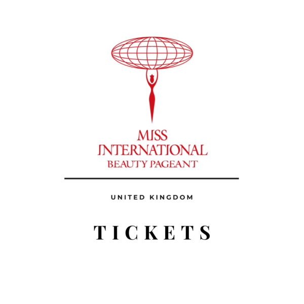 Tickets - Miss International UK 2025
