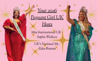 Introducing Your 2026 Pageant Girl UK Hosts…